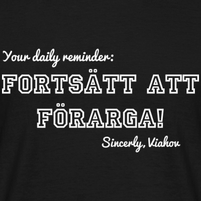 "Fortsätt att förarga" Herr Tshirt